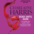 Cover Art for 9780575117020, Dead Until Dark: A True Blood Novel by Charlaine Harris