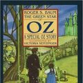 Cover Art for 9781570721618, Green Star of Oz by Roger S. Baum