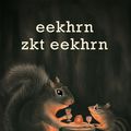 Cover Art for 9789048819904, Eekhrn zkt Eekhrn by D. Sedaris, David Sedaris