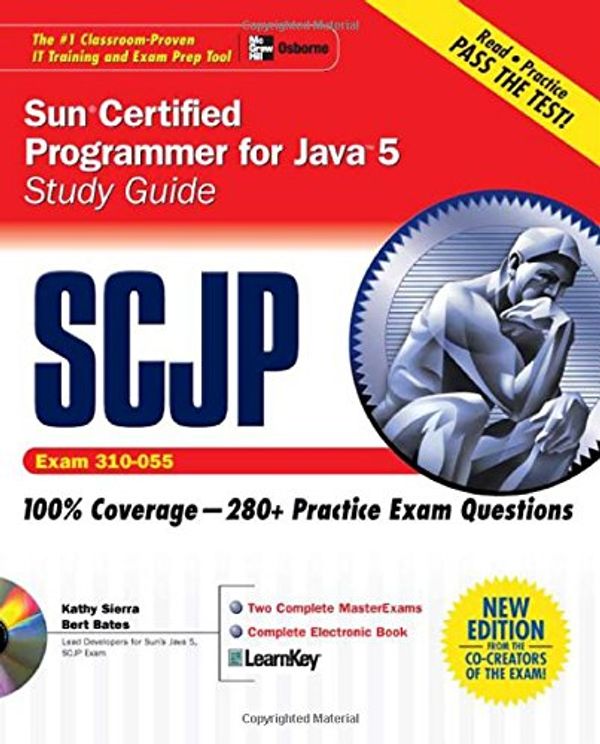 Cover Art for 9780072253603, SCJP Sun Certified Programmer for Java 5: Study Guide Exam 310-055 by Kathy Sierra, Bert Bates