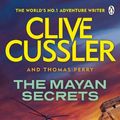 Cover Art for B00EK28WUY, The Mayan Secrets: Fargo Adventures #5 by Clive Cussler, Thomas Perry
