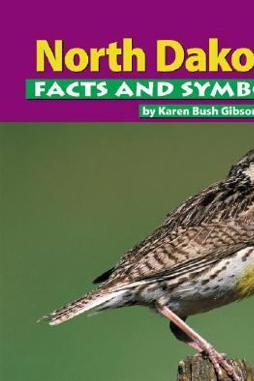 Cover Art for 9780736822640, North Dakota Facts and Symbols by Karen Bush Gibson