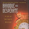Cover Art for 9780739401682, Baroque and Desperate by Tamar Myers
