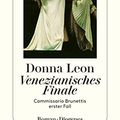 Cover Art for B07985DBGX, Venezianisches Finale: Commissario Brunettis erster Fall (German Edition) by Donna Leon