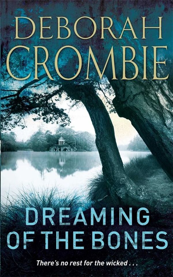 Cover Art for 9780330354301, Dreaming of the Bones by Deborah Crombie