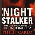 Cover Art for 9780786034253, The Night Stalker by Philip Carlo