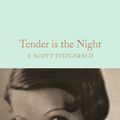 Cover Art for 9781509826377, Tender is the NightMacmillan Collector's Library by F. Scott Fitzgerald