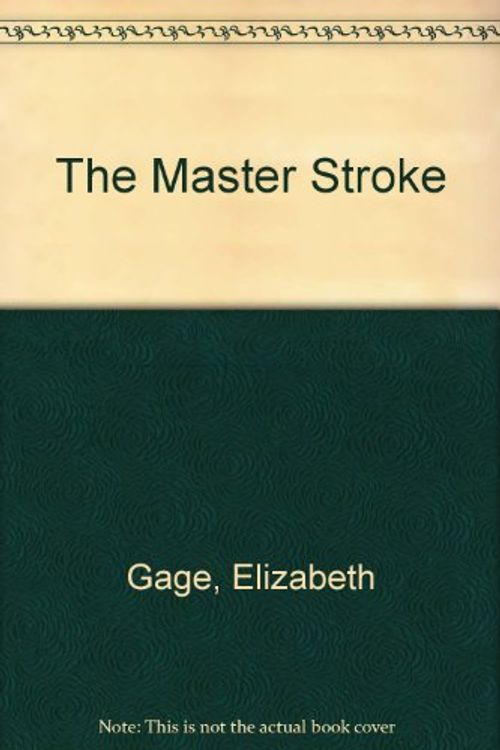 Cover Art for 9780671748166, The Master Stroke by Elizabeth Gage