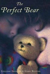 Cover Art for 9781416910350, The Perfect Bear by Gillian Shields