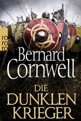 Cover Art for 9783499272189, Die dunklen Krieger by Bernard Cornwell