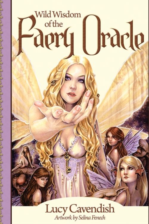 Cover Art for 9781922161376, Wild Wisdom Of The Faery Oracle, New Edition by Lucy Cavendish