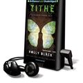 Cover Art for 9781455822959, Tithe by Holly Black