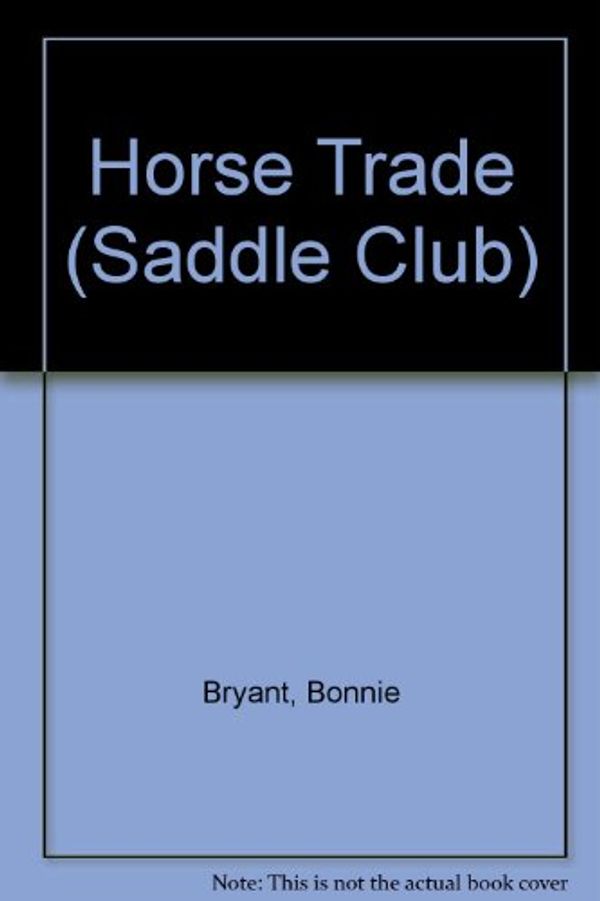 Cover Art for 9780785740803, Horse Trade by Bonnie Bryant