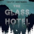 Cover Art for 9781529047493, The Glass Hotel by Emily St. John Mandel