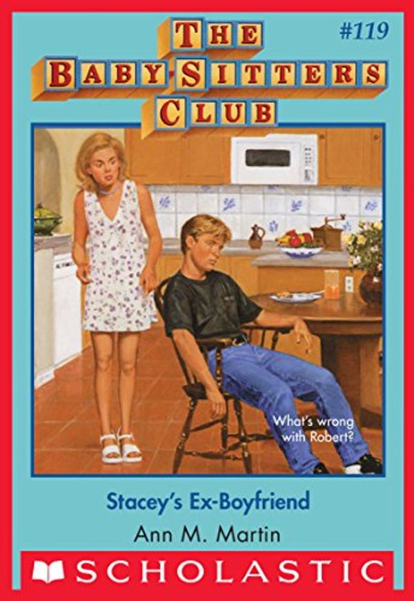Cover Art for B00TYTPHRO, Stacey's Ex-Boyfriend (The Baby-Sitters Club #119) by Ann M. Martin