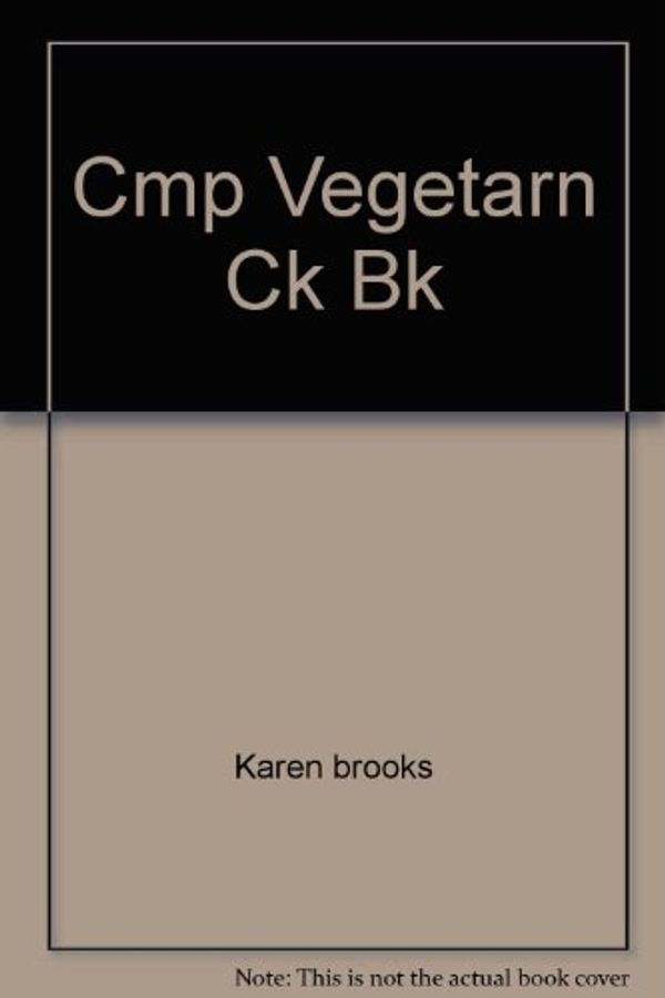 Cover Art for 9780671416478, Cmp Vegetarn Ck Bk by Karen Brooks