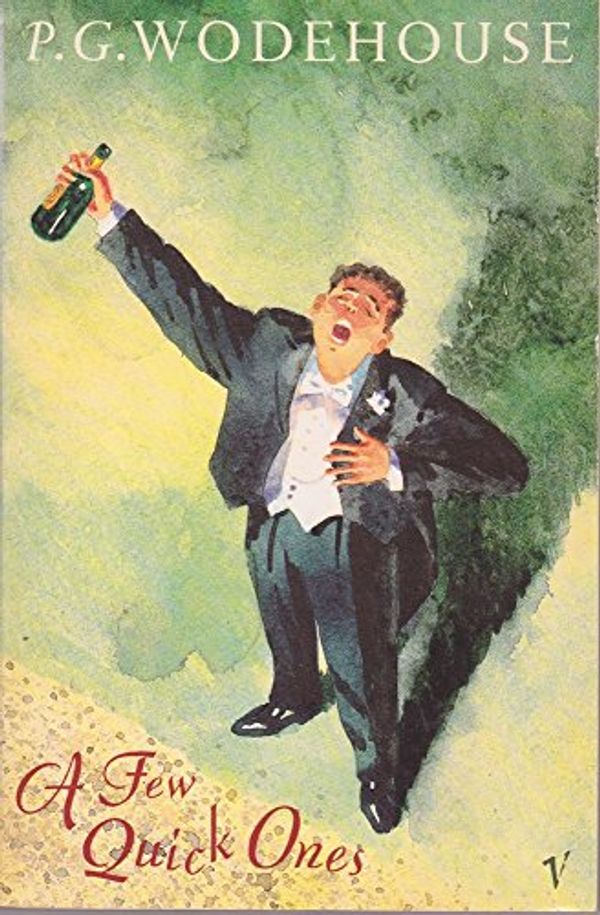 Cover Art for 9780099819509, A Few Quick Ones by P. G. Wodehouse