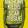 Cover Art for 9788494588655, Scar Tissue by Anthony Kiedis