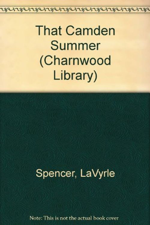 Cover Art for 9780708989494, That Camden Summer by LaVyrle Spencer