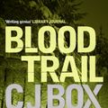 Cover Art for 9780857894298, Blood Trail by C. J. Box