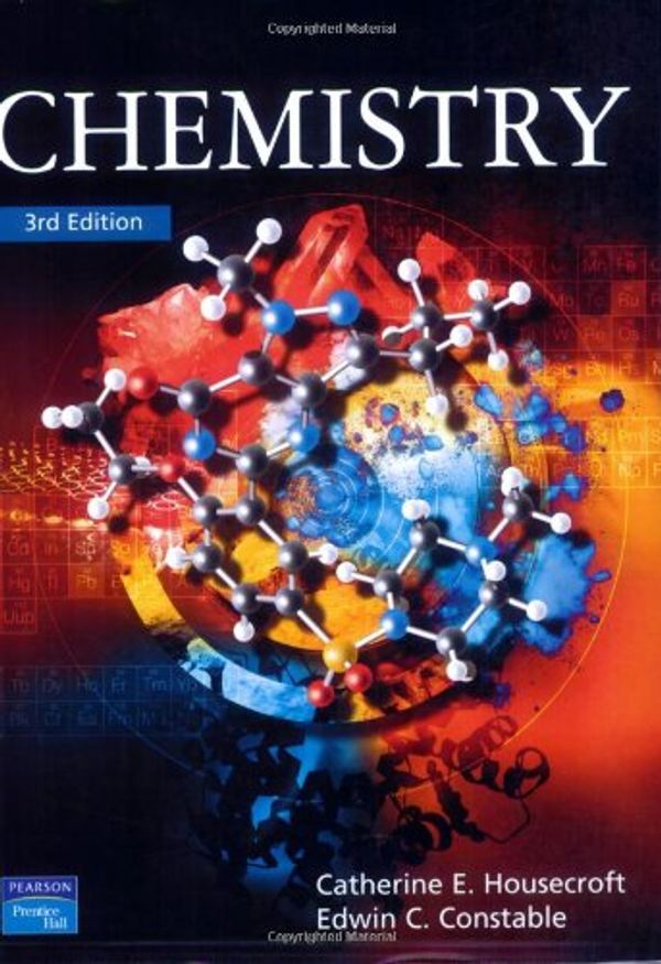 Cover Art for 9780131275676, Chemistry by Prof Catherine Housecroft, Prof Edwin Constable