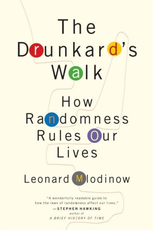Cover Art for 9780375424045, The Drunkard's Walk by Leonard Mlodinow