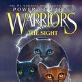 Cover Art for 9780060892012, Warriors: Power of Three #1: The Sight by Erin Hunter