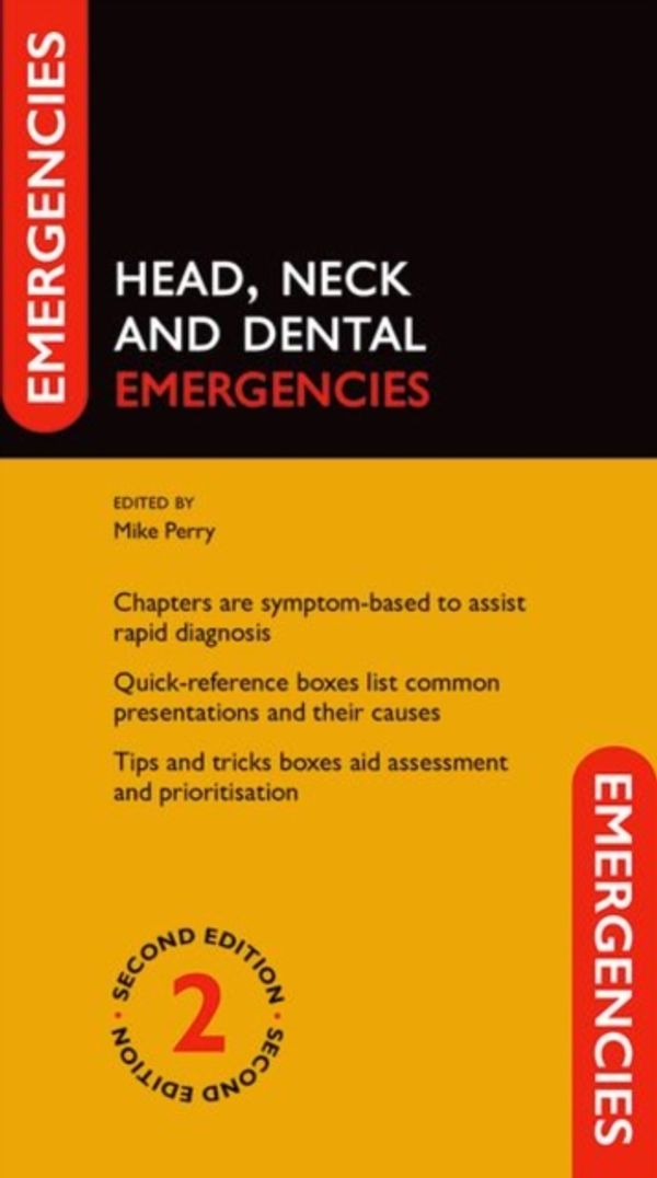 Cover Art for 9780198779094, Head, Neck and Dental Emergencies (Emergencies in...) by Mike Perry