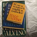 Cover Art for 9780151436897, If on a Winter's Night a Traveler by Italo Calvino