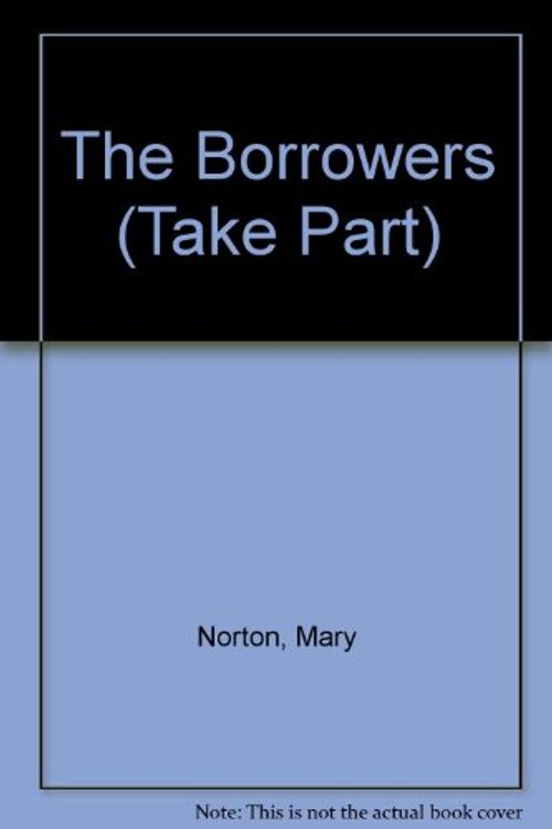 Cover Art for 9780706247824, The Borrowers by Sheila Lane, M. Kemp, Mary Norton