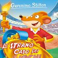Cover Art for B071ZHTV28, Lo strano caso dei giochi olimpici: Edizione Speciale (Italian Edition) by Geronimo Stilton