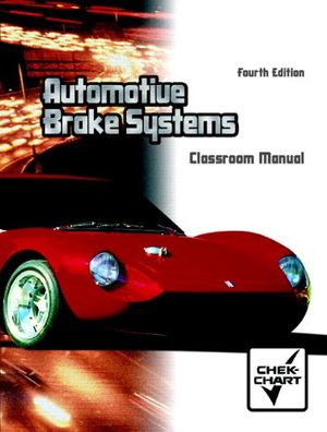Cover Art for 9780130482396, Automotive Brake Systems by Jeffrey J. Rehkopf, Chek Chart