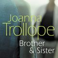 Cover Art for 9781409010548, Brother & Sister by Joanna Trollope