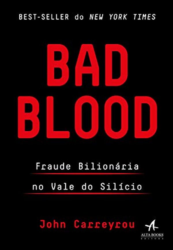 Cover Art for 9788550804538, Bad Blood by John Carreyrou