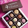 Cover Art for 9780980629422, 4 Ingredients Christmas by Kim McCosker