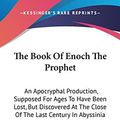 Cover Art for 9781437239928, The Book Of Enoch The Prophet by Enoch