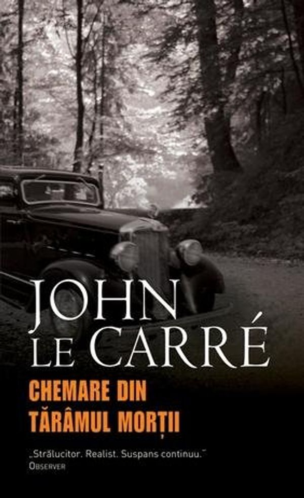 Cover Art for 9786066090803, CHEMARE DIN TARAMUL MORTII by John Le Carre