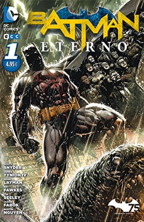 Cover Art for 9788416194858, Batman Eterno 01 by Dustin Nguyen, Tynion Iv, James, John Layman, Ray Fawkes, Scott Snyder, Tim Seeley