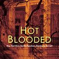 Cover Art for B00SLPWBSA, Hot Blooded (A Rick Bentz/Reuben Montoya Novel Book 1) by Lisa Jackson