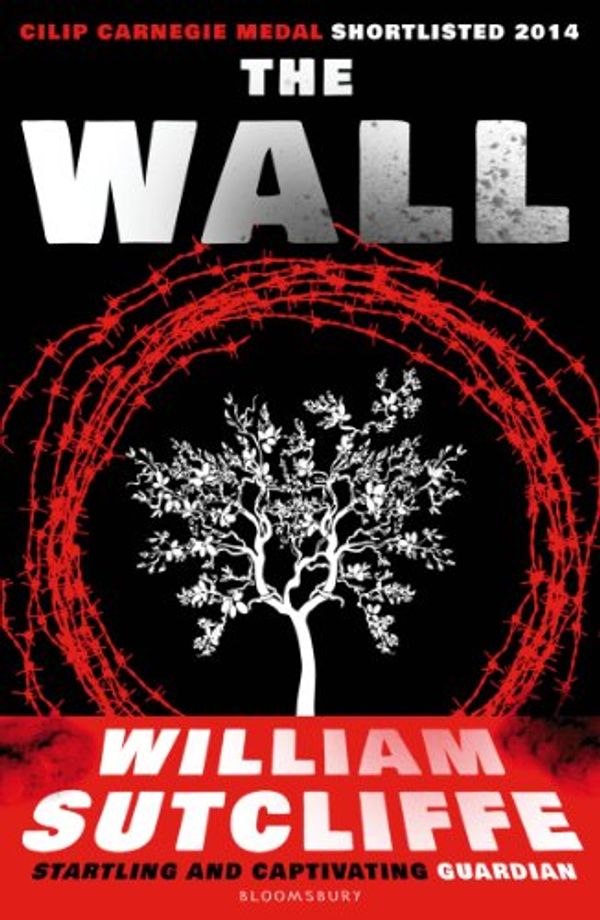 Cover Art for B009IRP9PC, The Wall by William Sutcliffe