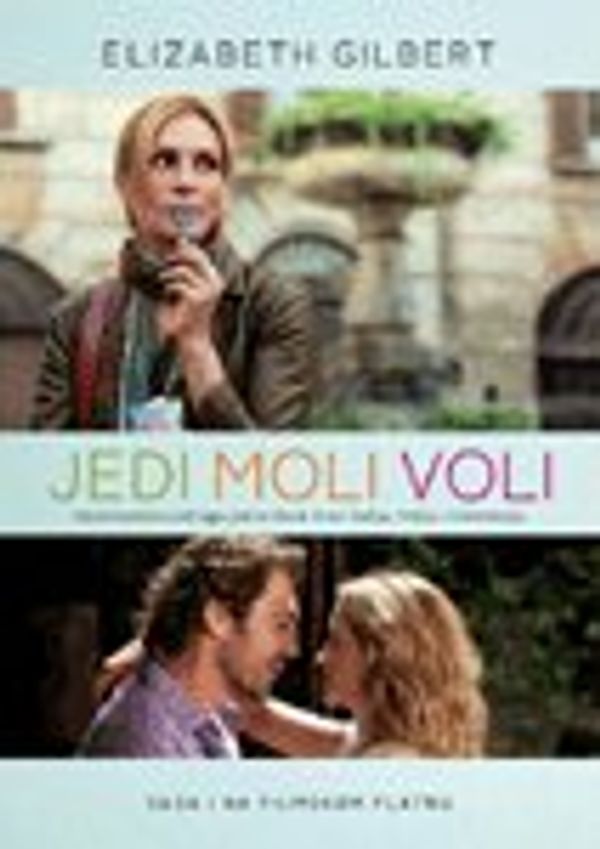 Cover Art for 9788677102166, Jedi moli voli by Elizabet Gilbert