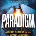 Cover Art for 9781629994765, The ParadigmThe Ancient Blueprint That Holds the Mystery of... by Jonathan Cahn