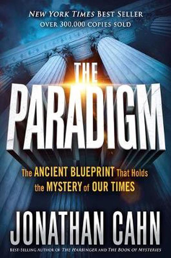 Cover Art for 9781629994765, The ParadigmThe Ancient Blueprint That Holds the Mystery of... by Jonathan Cahn