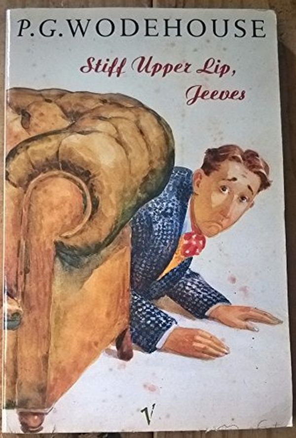 Cover Art for 9780099707103, Stiff Upper Lip, Jeeves by P. G. Wodehouse