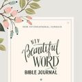 Cover Art for 9780310455158, NIV Beautiful Word Bible Journal, Ephesians, Paperback, Comfort Print by Zondervan