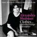 Cover Art for B085W7LRR5, Clothes... and Other Things That Matter by Alexandra Shulman