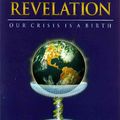 Cover Art for 9780963103208, The Revelation: Our Crisis is a Birth (Book of Co-Creation) by Barbara Marx Hubbard