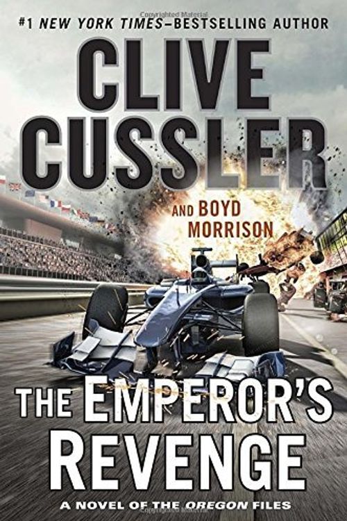 Cover Art for B01K15Y0HC, The Emperor's Revenge (The Oregon Files) by Clive Cussler (2016-05-31) by Clive Cussler;Boyd Morrison
