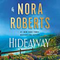 Cover Art for B07YBJG9CL, Hideaway: A Novel by Nora Roberts