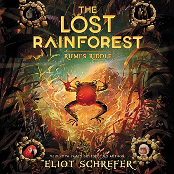 Cover Art for 9781094113661, The Lost Rainforest #3: Rumi's Riddle (The Lost Rainforest Series) by Eliot Schrefer